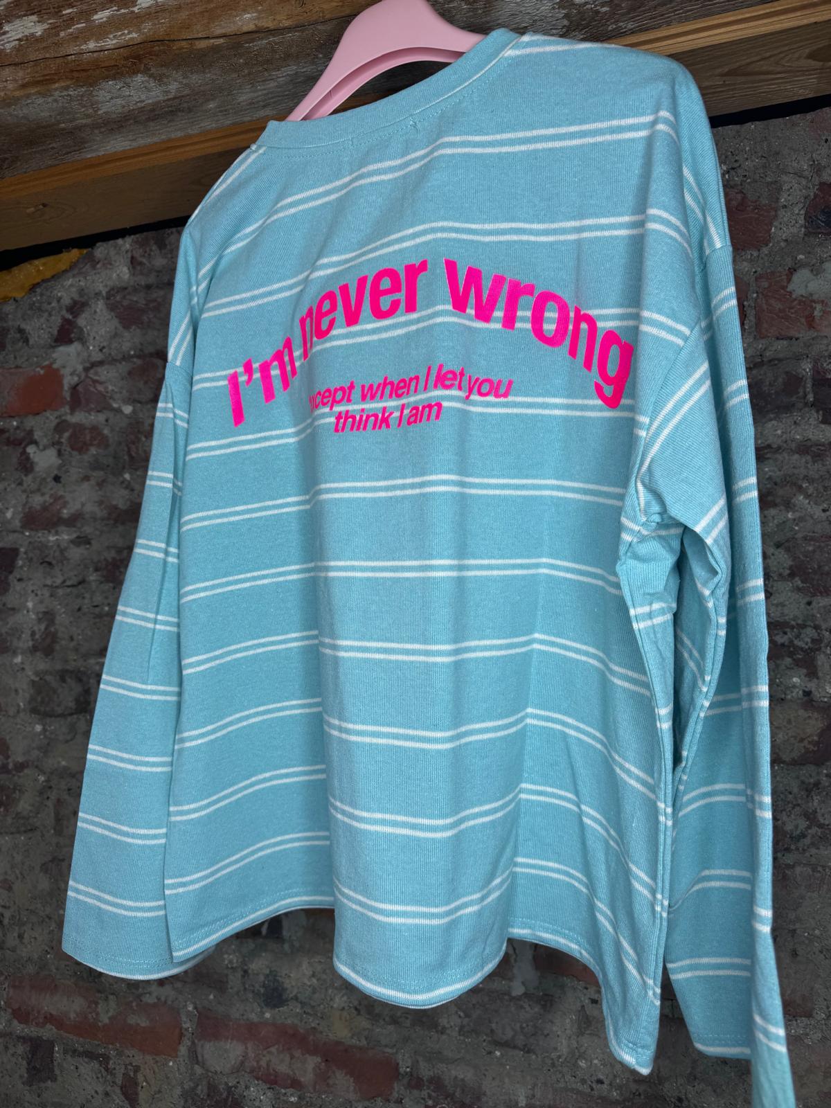 Shirt "Never"