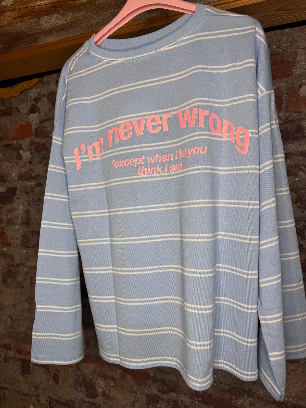 Shirt "Never"